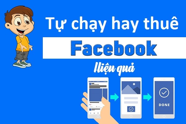 Nên-tự-chạy-quảng-cáo-hay-thuê-dịch-vụ-quảng-cáo-facebook