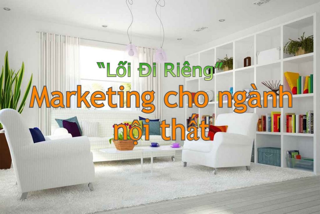 marketing-nganh-noi-that-4
